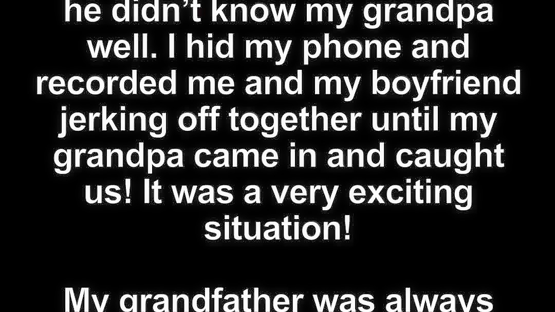 My grandfather caught me jerking my gay boyfriend! REAL